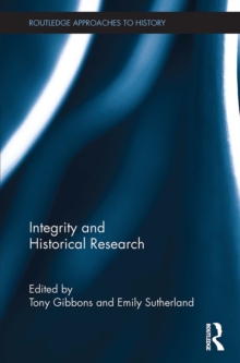 Image for Integrity and Historical Research