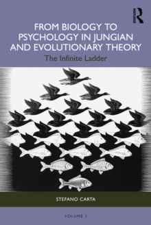 Image for From Biology to Psychology in Jungian and Evolutionary Theory