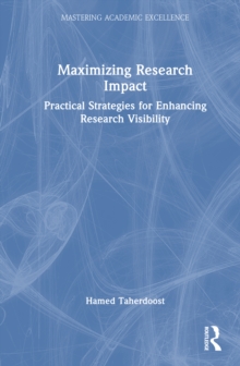 Maximizing Research Impact