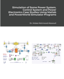 Image for Simulation of Some Power System and Power Electronics Case Studies Using Matlab and PowerWorld Simulator Programs
