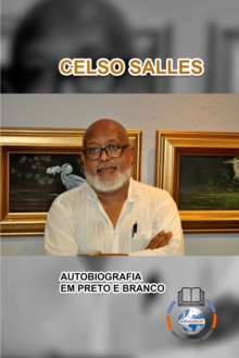 Image for CELSO SALLES - Autobiografia em Preto e Branco - CAPA MOLE : Cole??o ?frica