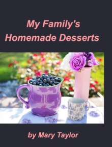 Image for My Family's Homemade Desserts