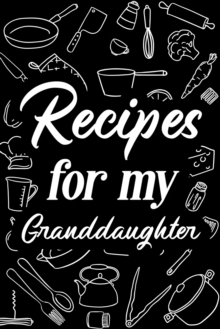 Image for Recipes for My Granddaughter