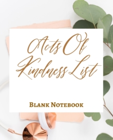 Image for Acts Of Kindness List - Blank Notebook - Write It Down - Pastel Rose Gold Pink - Abstract Modern Contemporary Unique