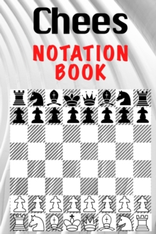 Image for Chess Notation Book : Chess Players Score Notation for Beginners Book Notebook Log Book Scorebook