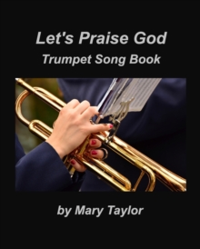 Image for Let's Praise God Trumpet Song Book