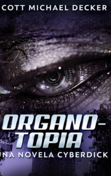 Image for Organotopia - Una Novela Cyberdick