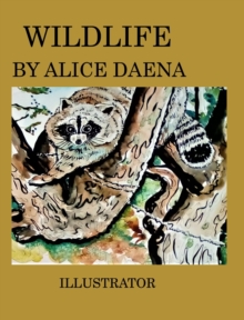 Image for Wild life by Alice Daena : aninals
