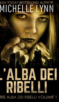 Image for L'alba dei Ribelli (Serie Alba dei Ribelli Volume 1)