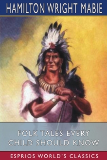 Image for Folk Tales Every Child Should Know (Esprios Classics)