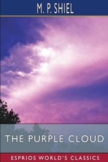 Image for The Purple Cloud (Esprios Classics)