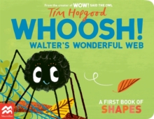 Image for Whoosh! Walter's wonderful web  : a first book of shapes