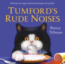 Tumford’s Rude Noises: A funny cat caper about learning to be polite!