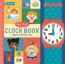 Image for My first clock book  : learn to tell the time