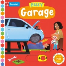 Image for Busy garage  : push, pull, slide