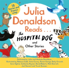Image for Julia Donaldson Reads The Hospital Dog and Other Stories