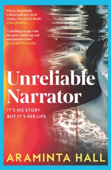 Unreliable Narrator - Hall, Araminta