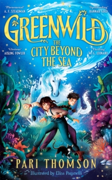 Image for Greenwild: The City Beyond the Sea