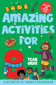 Image for Amazing Activities for 8 Year Olds : Autumn and Winter!