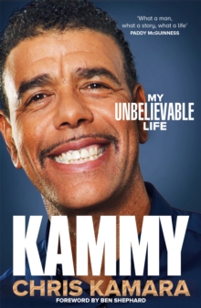 Image for Kammy  : my unbelievable life