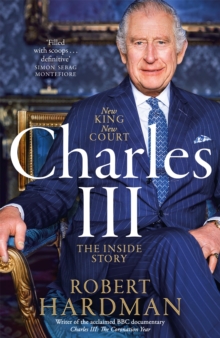 Image for Charles III  : the making of a modern monarch