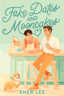 Image for Fake Dates and Mooncakes