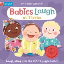 Image for Babies laugh at tickles  : sound book with giant giggle button to press