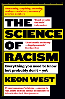 The Science of Racism - West, Keon