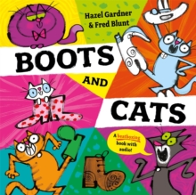 Boots and Cats - Gardner, Hazel