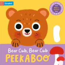 Image for Bear Cub, Bear Cub, PEEKABOO