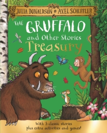 Image for The Gruffalo and Other Stories Treasury : With 3 classic stories plus extra activities and games!
