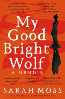 My Good Bright Wolf