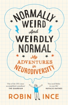 Image for Normally Weird and Weirdly Normal : My Adventures in Neurodiversity