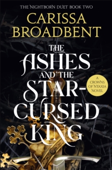 Image for The Ashes and the Star-Cursed King
