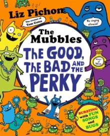 The Mubbles: The Good, The Bad and the Perky - Pichon, Liz