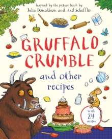 Image for Gruffalo Crumble and Other Recipes