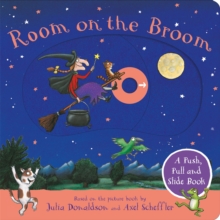 Image for Room on the Broom: A Push, Pull and Slide Book : The Perfect Halloween Gift for Toddlers