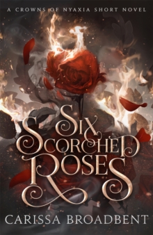 Image for Six Scorched Roses