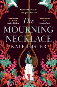 The Mourning Necklace - Foster, Kate
