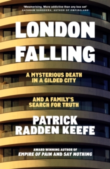Image for London Falling : A Mysterious Death in a Gilded City and a Family’s Search for Truth