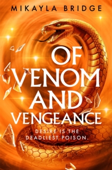 Of Venom and Vengeance - Bridge, Mikayla
