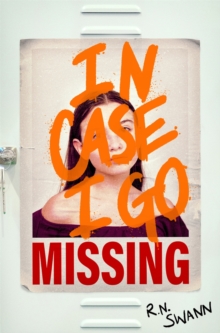 In Case I Go Missing - Swann, R. N.
