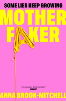 Motherfaker - Brook-Mitchell, Anna