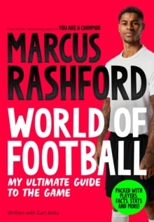 Marcus Rashford: World of Football - Rashford, Marcus