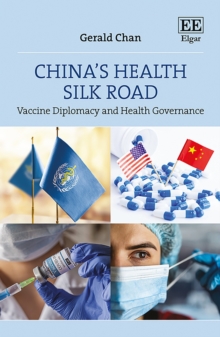 Image for China's health silk road  : vaccine diplomacy and health governance