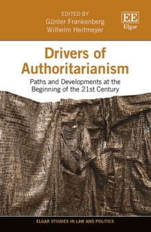 Image for Drivers of authoritarianism: paths and developments at the beginning of the 21st century