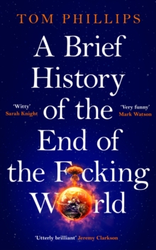 Image for A brief history of the end of the f*cking world