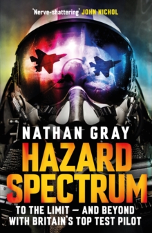 Image for Hazard spectrum  : a life in the danger zone by the Fleet Air Arm's top gun