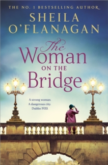 The Woman on the Bridge: the poignant and romantic historical novel about fighting for the people you love