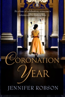 Coronation Year: An enthralling historical novel, perfect for fans of The Crown